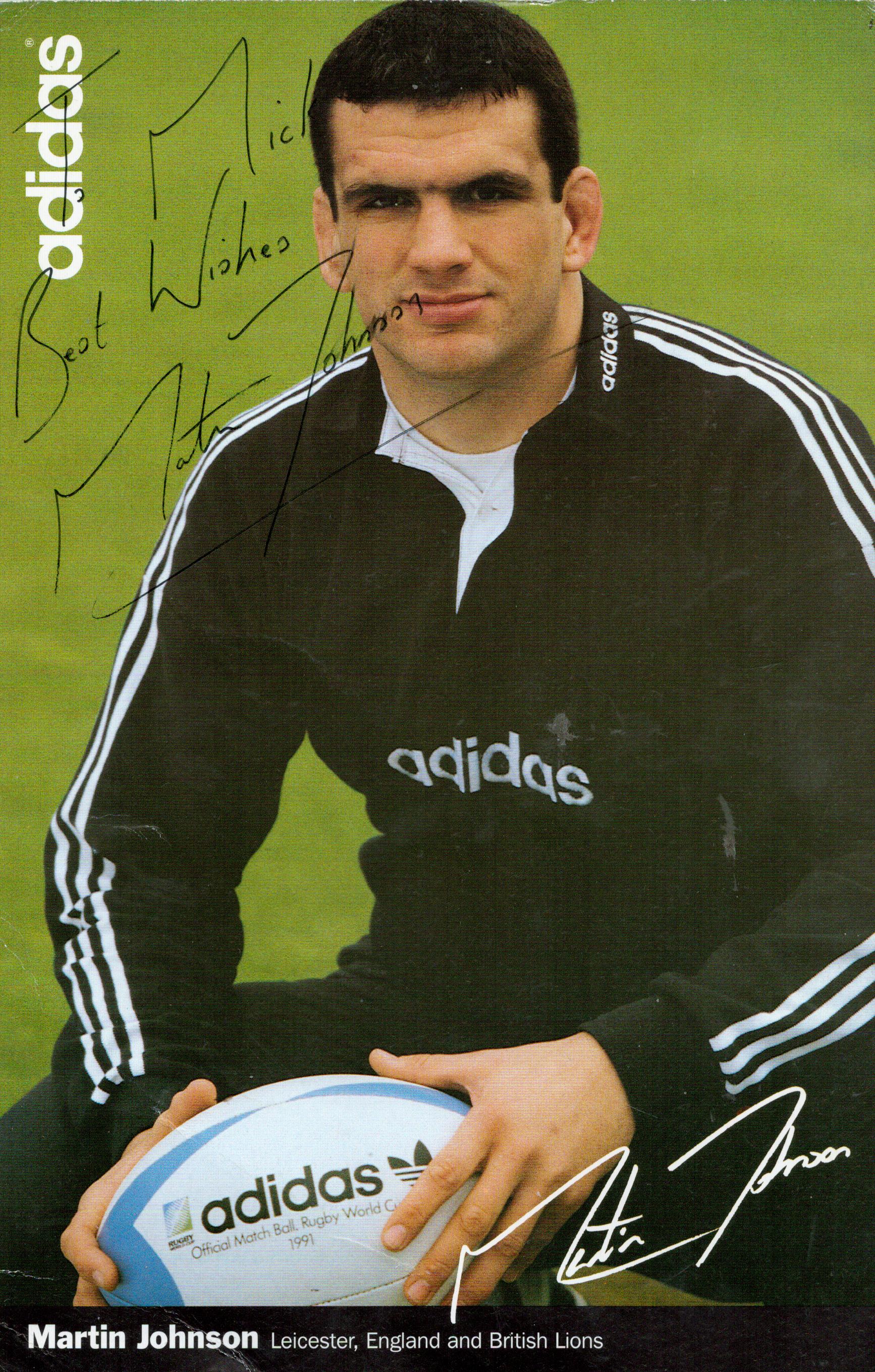 Rugby Martin Johnson signed 8 x 6 inch colour adidas promo photo to Mick. Good condition. All