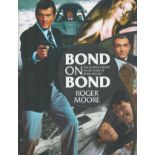 James Bond Roger Moore signed hardback book Bond on Bond. Good condition. All autographs come with a