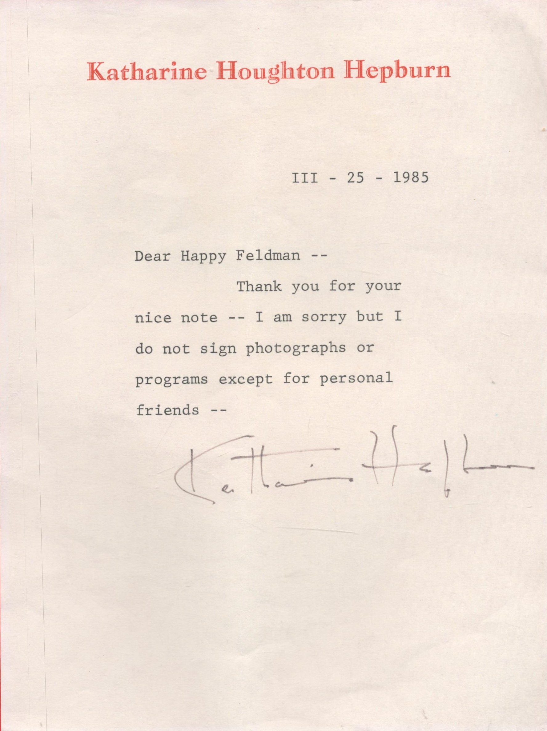 Actor, Katharine Hepburn TLS dated 25th March 1985. This lovely letter is on headed paper and is