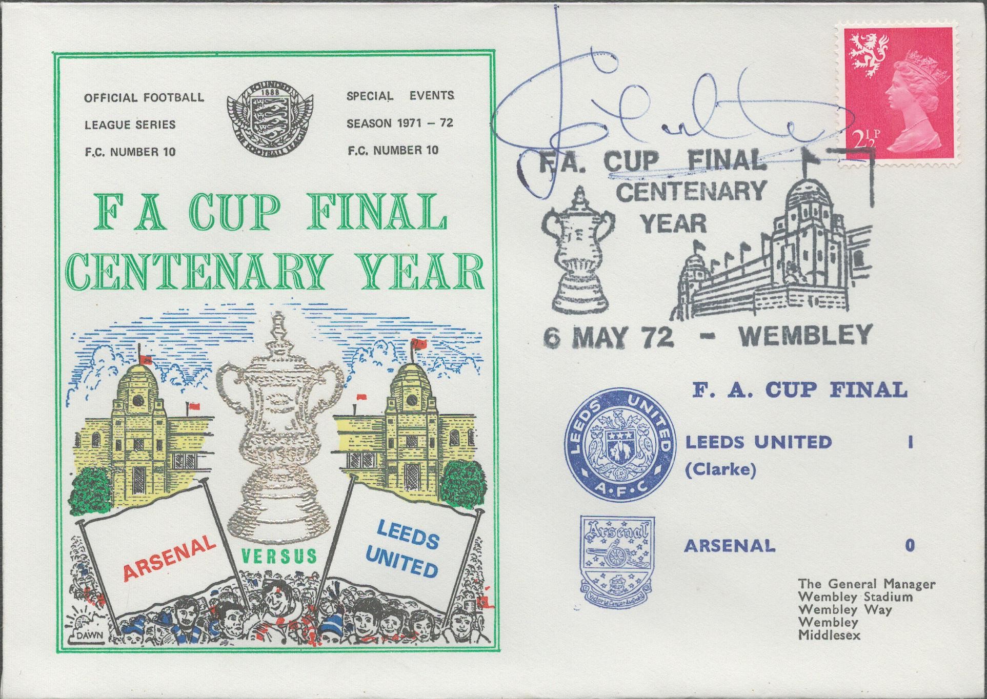 Jack Charlton signed official Leeds United V Arsenal 1972 Dawn Official Football First Day Cover