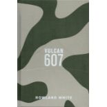 RAF Four RAF Pilots Signed Vulcan 607 Cloth Wrapped Hardback Book by Roland White. Book is set in