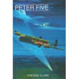 Author Freddie Clark Signed 1st Ed Hardback Book Titled Peter Five by Freddie Clark. Signed on Title