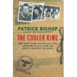 WW2 Flt Lt William Tex Ash Signed 1st Ed Hardback Book Titled the Cooler King by Patrick Bishop.