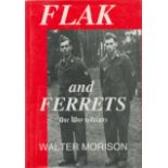 WW2 Flt Lt Walter Morison DFC Signed Flak and Ferrets 1st Ed Hardback Book by Walter Morison. Signed
