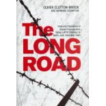 WW2 8 Signed the Long Road 1st Ed Hardback Book by Oliver Clutton Brock and Raymond Crompton. Signed