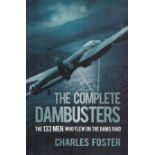 WW2 Four Dambusters Signed Charles Foster Paperback 1st Edition Book Titled the Complete