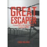 WW2 20 Signed Great Escaper 1st Ed Hardback Book by Louise Williams. Great Signatures Include Iain