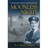 WW2 10 Signed Moonless Night Hardback Book by BA Jimmy James. Signatures include Jimmy James, Jack