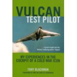 Chief Test Pilot Tony Blackman Signed Vulcan Test Pilot Paperback Book by the Pilot. Signed on Title
