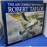 The Air Combat Paintings of Robert Taylor by Robert Weston and Robert Taylor. 4th Impression 1990.