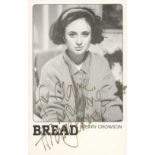 Bread Actor, Hilary Crowson signed 6x4 black and white promo photograph dedicated to Claire,