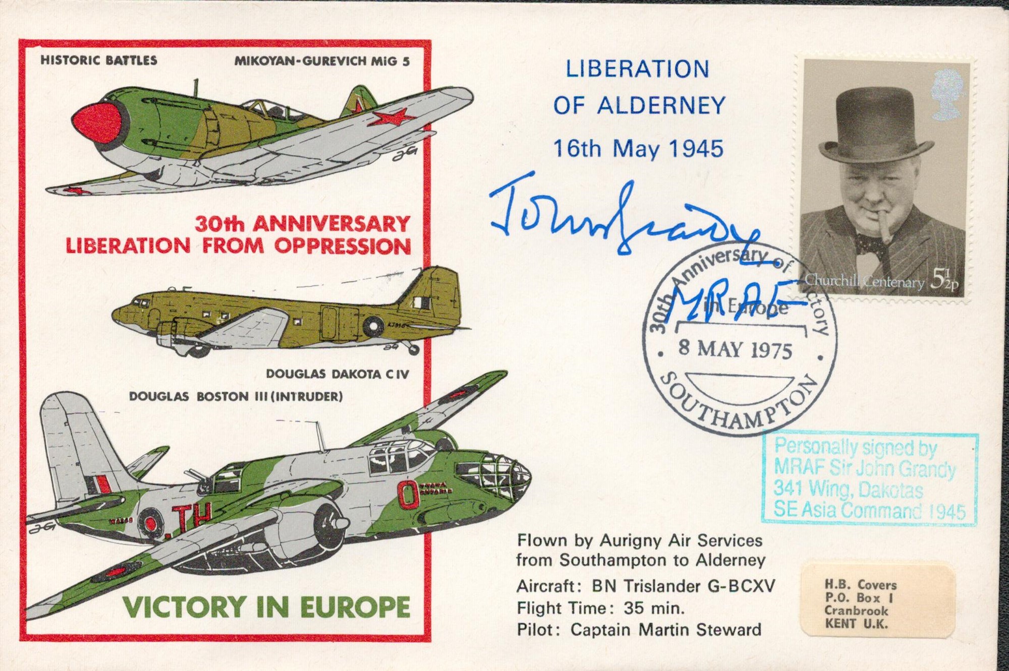 WW2 RAF Marshal of RAF Sir John Grandy Signed Liberation of Alderney 16 May 1945 FDC. Great