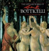The Life and Works of Botticelli by Edmund Swinglehurst 1994 First Edition Hardback Book with 79