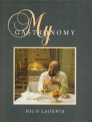 My Gastronomy by Nico Ladenis 1987 First Edition Hardback Book with 256 pages published by Ebury