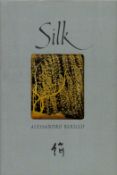 Silk by Alessandro Baricco translated by Guido Waldman 1997 First UK Edition Hardback Book with 91