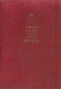 Our King and Queen and The Royal Princesses by Odhams Press 1937 First Edition Hardback Book with