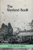The Shetland Book Edited by A T Cluness 1967 First Edition Hardback Book with 174 pages published by