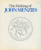 The Making of John Menzies by Leslie Gardiner 1983 First Edition Hardback Book with 96 pages