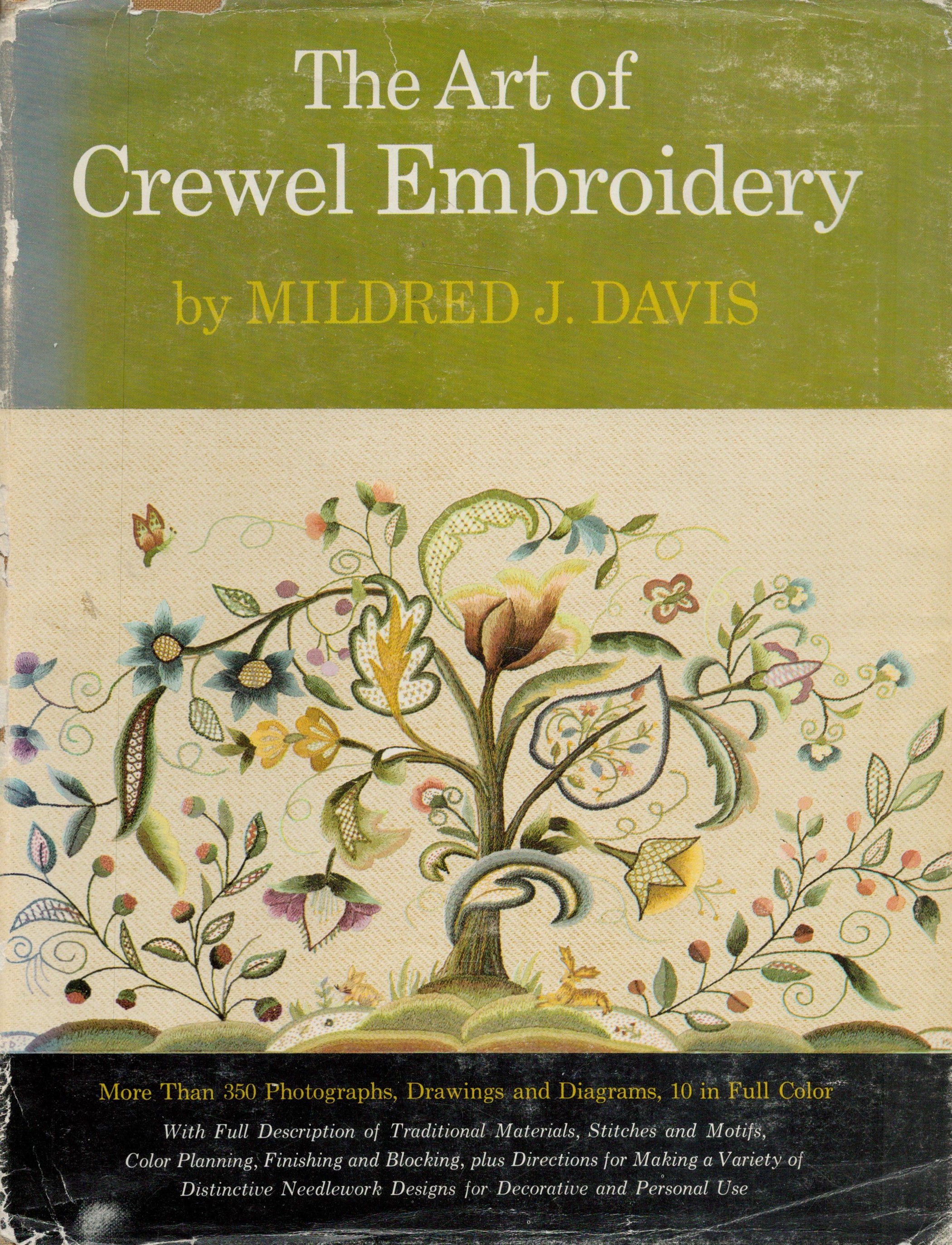 The Art of Crewel Embroidery by Mildred J Davis 1962 First Edition Hardback Book with 224 pages