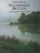 Wilderness Britain by Anthony Burton 1985 First Edition Hardback Book with 194 pages published by