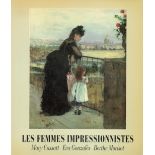 Les Femmes Impressionistes by M Cassatt, E Gonzales and B Morisot 1993 Second Edition Softback