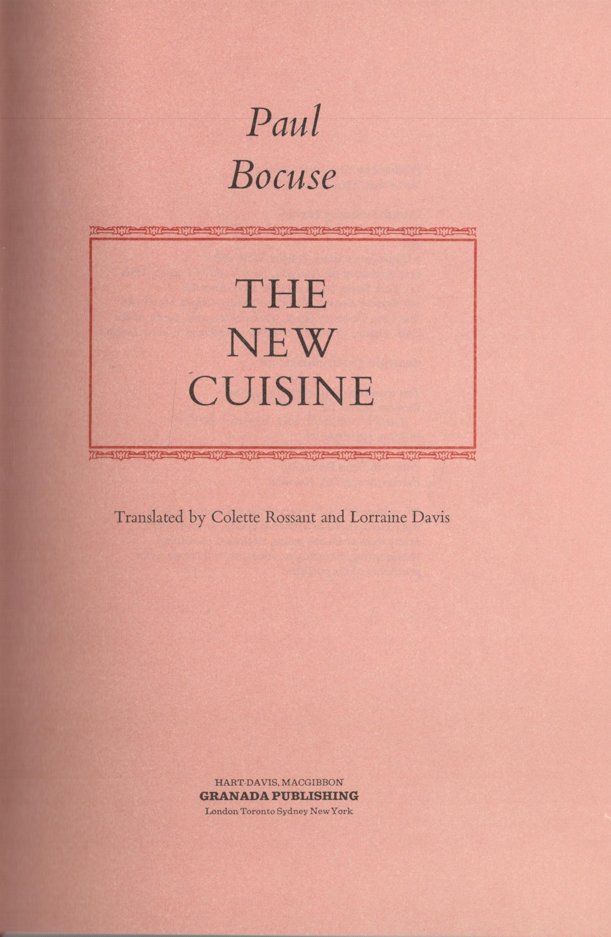 The New Cuisine by Paul Bocuse 1978 First Edition Hardback Book with 672 pages published by - Image 2 of 3