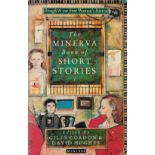 The Minerva Book of Short Stories Edited by Giles Gordon and David Hughes 1990 Second Edition