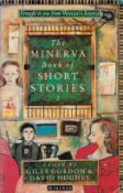 The Minerva Book of Short Stories Edited by Giles Gordon and David Hughes 1990 Second Edition