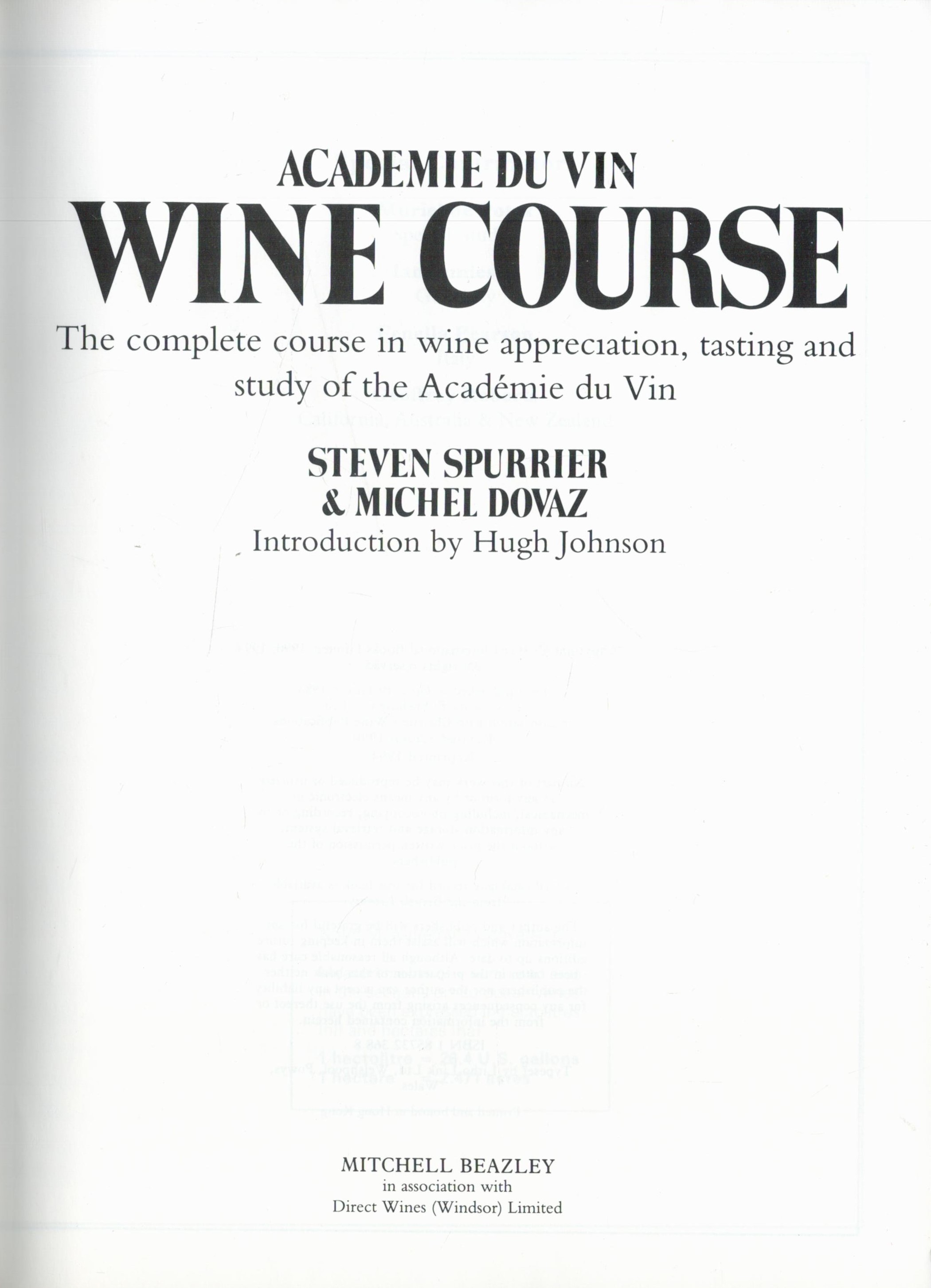 Academie Du Vin Wine Course by Steven Spurrier and Michel Dovaz 1994 Revised Edition Softback Book - Image 2 of 3