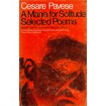 Cesare Pavese A Mania for Solitude Selected Poems 1930 1950 translated by Margaret Crosland 1969