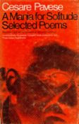 Cesare Pavese A Mania for Solitude Selected Poems 1930 1950 translated by Margaret Crosland 1969