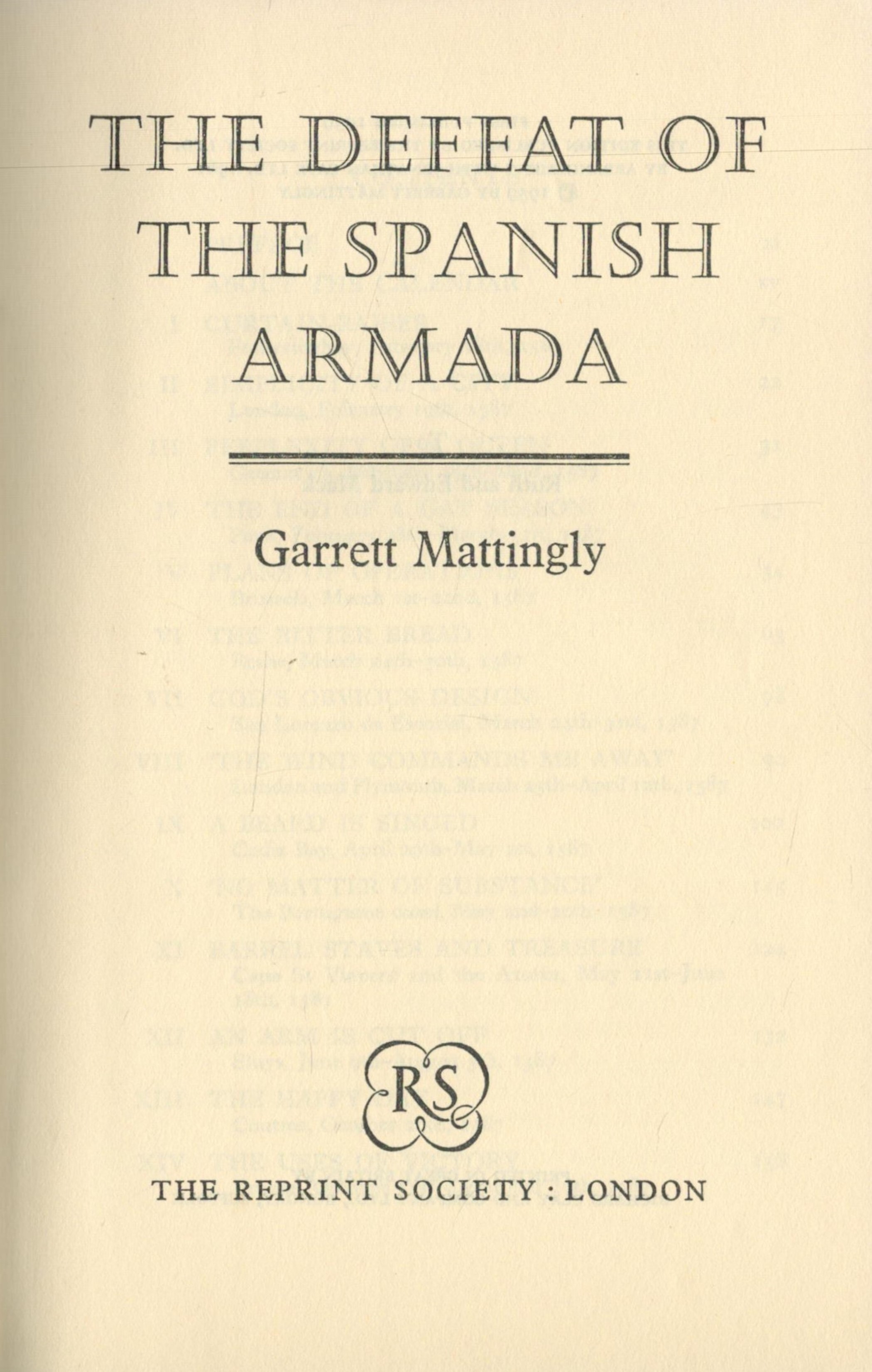 The Defeat of The Spanish Armada by Garrett Mattingly 1961 Second Edition Hardback Book with 415 - Image 2 of 3