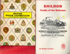 2 x Books British Steam Locomotives (Colourmaster) and Shildon Cradle of The Railways by Robert