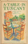 A Table In Tuscany Classic Recipes from The Heart of Italy collected by Leslie Forbes 1986 Second