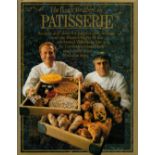 The Roux Brothers on Patisserie by Michel and Albert Roux 1986 First Edition Hardback Book with