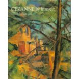 Cezanne by Himself Edited by Richard Kendall 1988 First Edition Hardback Book with 320 pages