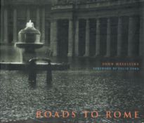 John Heseltine Signed Book Roads To Rome by John Heseltine 2005 First Edition Hardback Book with 158