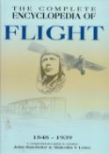 The Complete Encyclopaedia of Flight 1848 1939 A Comprehensive Guide To Aviation by J Batchelor