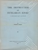 The Destruction of Hungarian Jewry A Documentary Account Book 2 by Randolph L Braham 1963 First