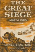 The Great Siege Malta 1565 by Ernle Bradford 1962 Second Edition Hardback Book with 255 pages