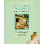 Albert and Michel Roux Signed Book The Roux Brothers French Country Cooking by Albert and Michel