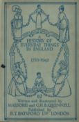A History Of Everyday Things in England 1733 1942 by M and C H B Quennell 1945 Third Edition