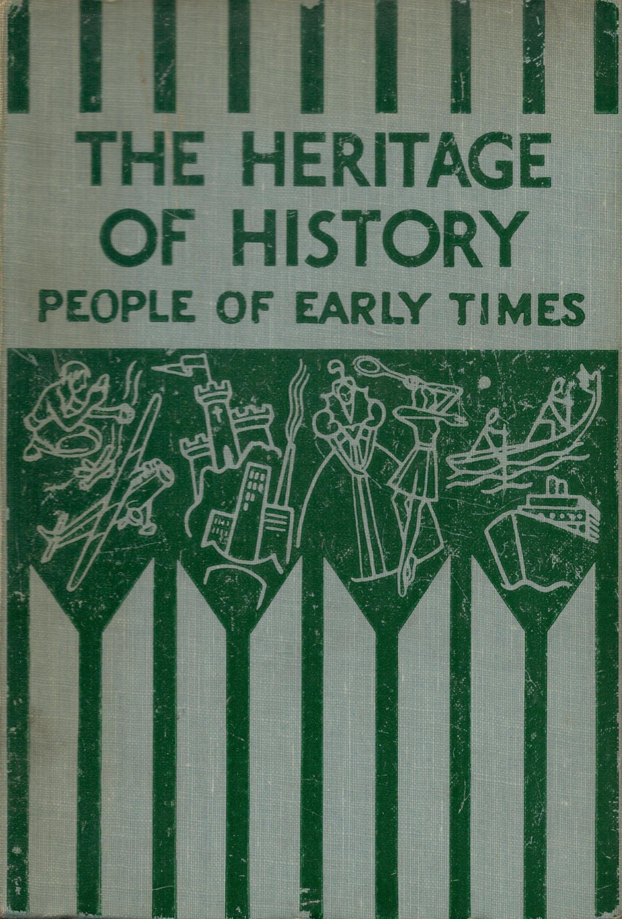 The Heritage of History People of Early Times (from the Stone Age to 1066) by E Davies 1937 First