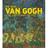 The Real Van Gogh The Artist and His Letters 2010 First Edition Softback Book with 301 pages