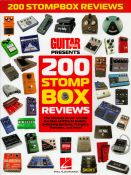 Guitar World presents 200 Stomp Box Reviews (Buyers Guide) 2014 First Edition Softback Book with 298