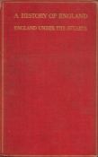 A History Of England, England Under The Stuarts by George Macaulay Trevelyan 1910 Fourth Edition