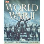 World War II by H P Willmott, R Cross and C Messenger 2004 First Edition Hardback Book with 319