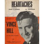 VINCE HILL Singer vintage signed 'Heartaches'' Sheet Music. Good condition. All autographs come with