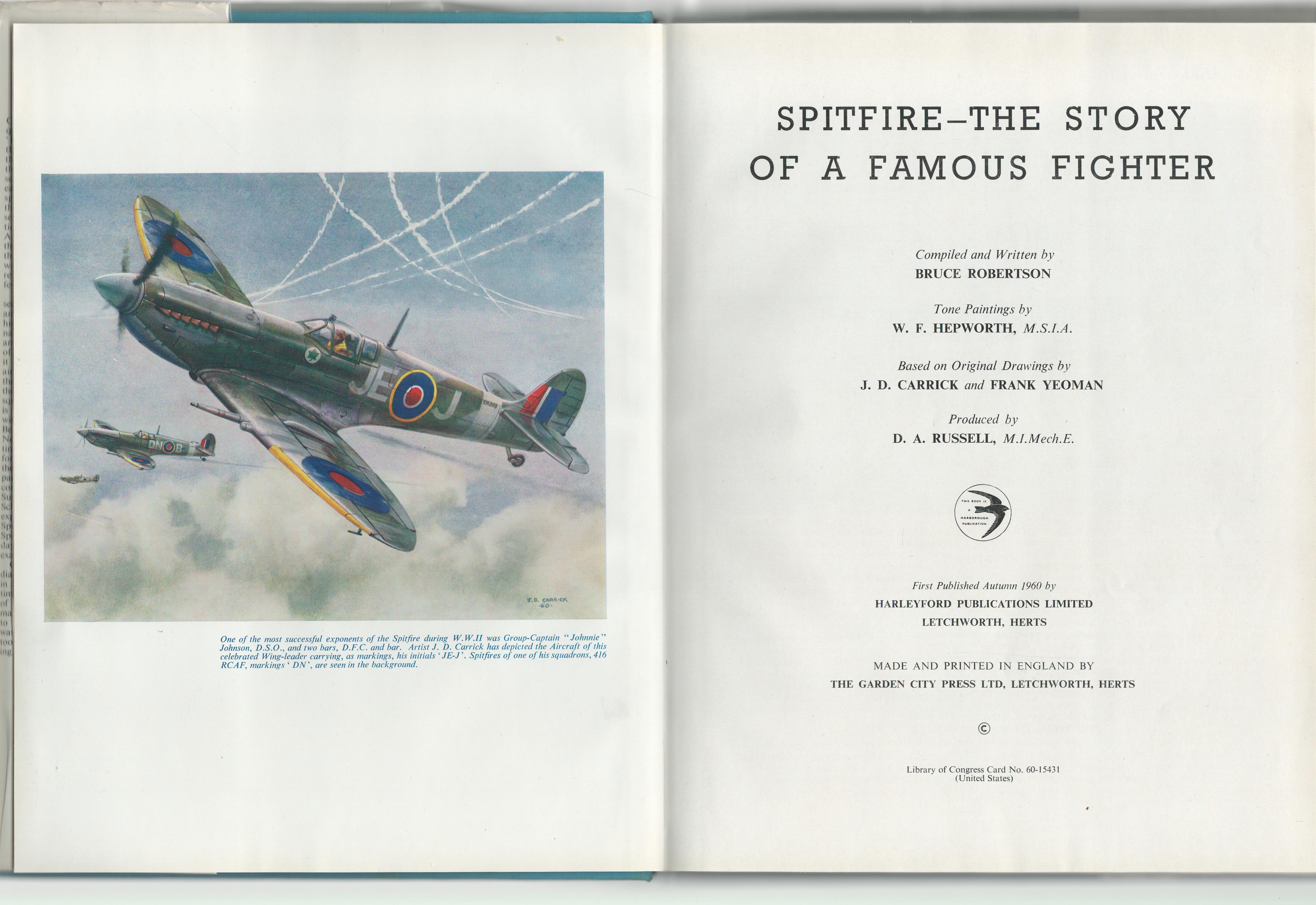 Spitfire- The Story Of A Famous Fighter Hardback Book by Bruce Robertson. Published in 1960. 211 - Image 2 of 2