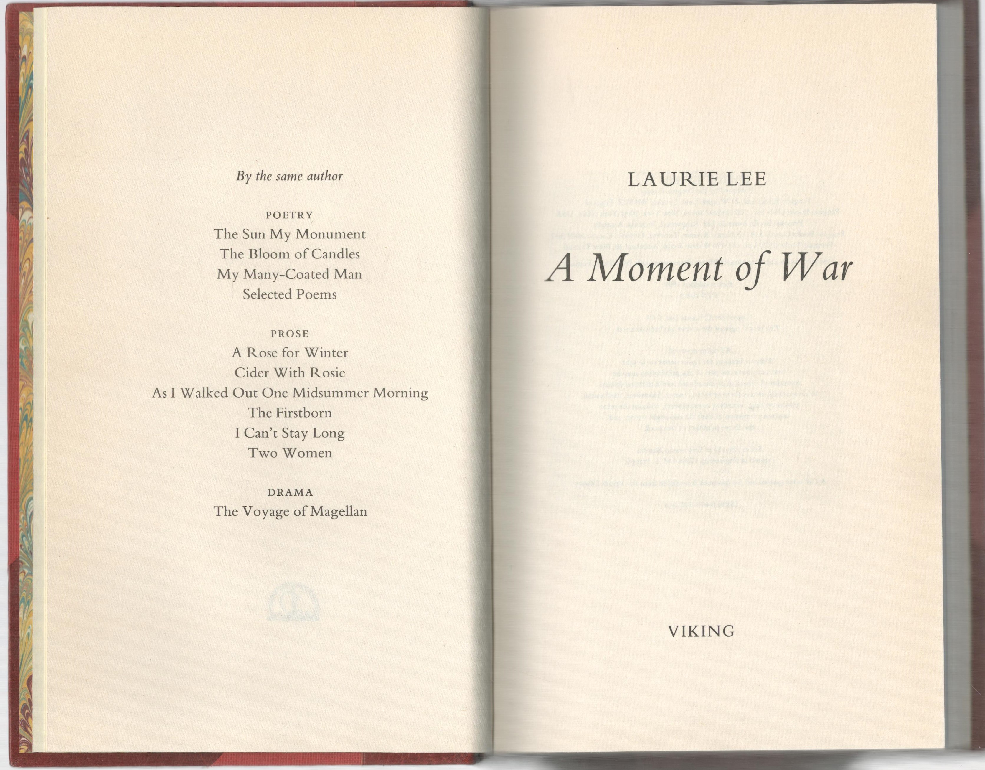 A Moment of War Hardback Book by Laurie Lee. Published in 1991. 178 Pages. Red Partial Cloth - Image 2 of 3